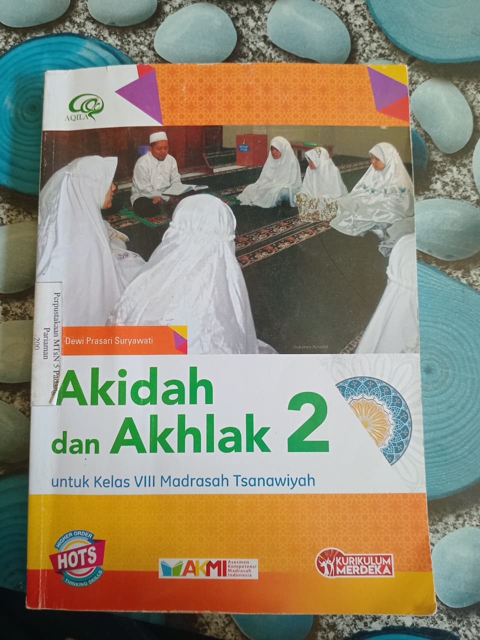 Akidah dan Akhlak Untuk Kelas VIII Madrasah Tsanawiyah