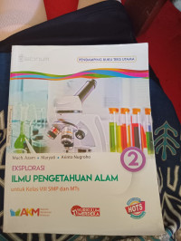 Image of Eksplorasi Ilmu Pengetahuan Alam Untuk Kelas VIII SMP dan MTs
